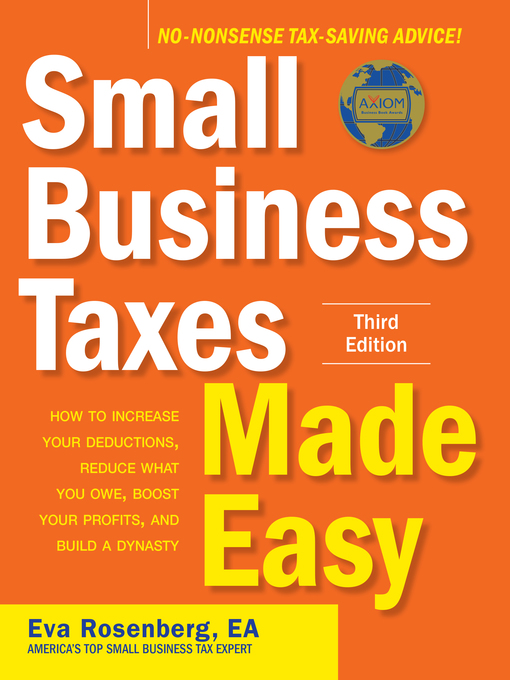 Title details for Small Business Taxes Made Easy by Eva Rosenberg - Available